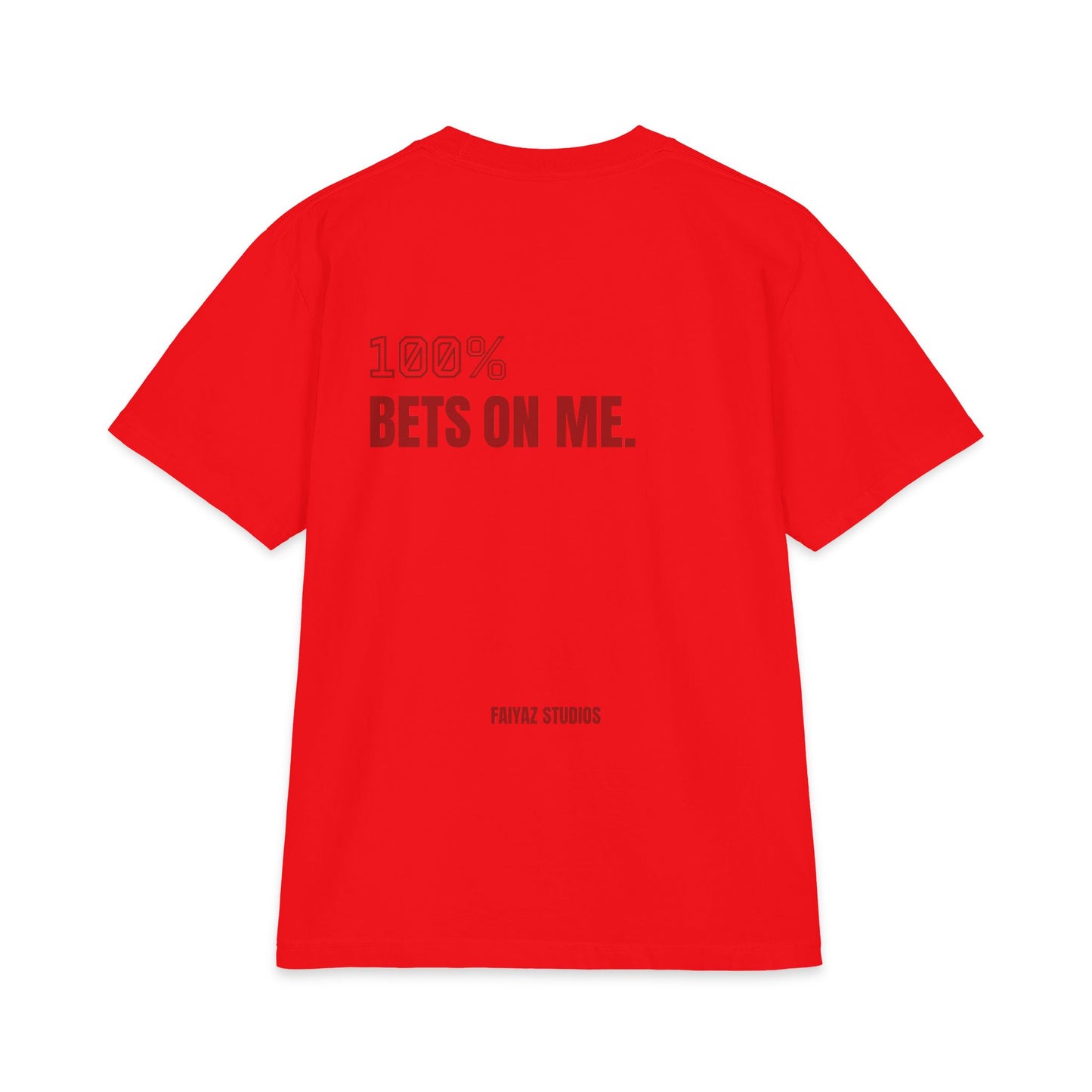 100% Bets On Me Tee