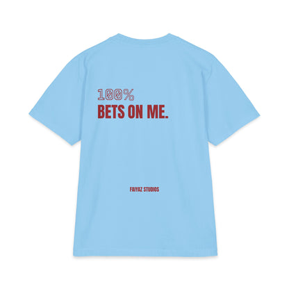100% Bets On Me Tee
