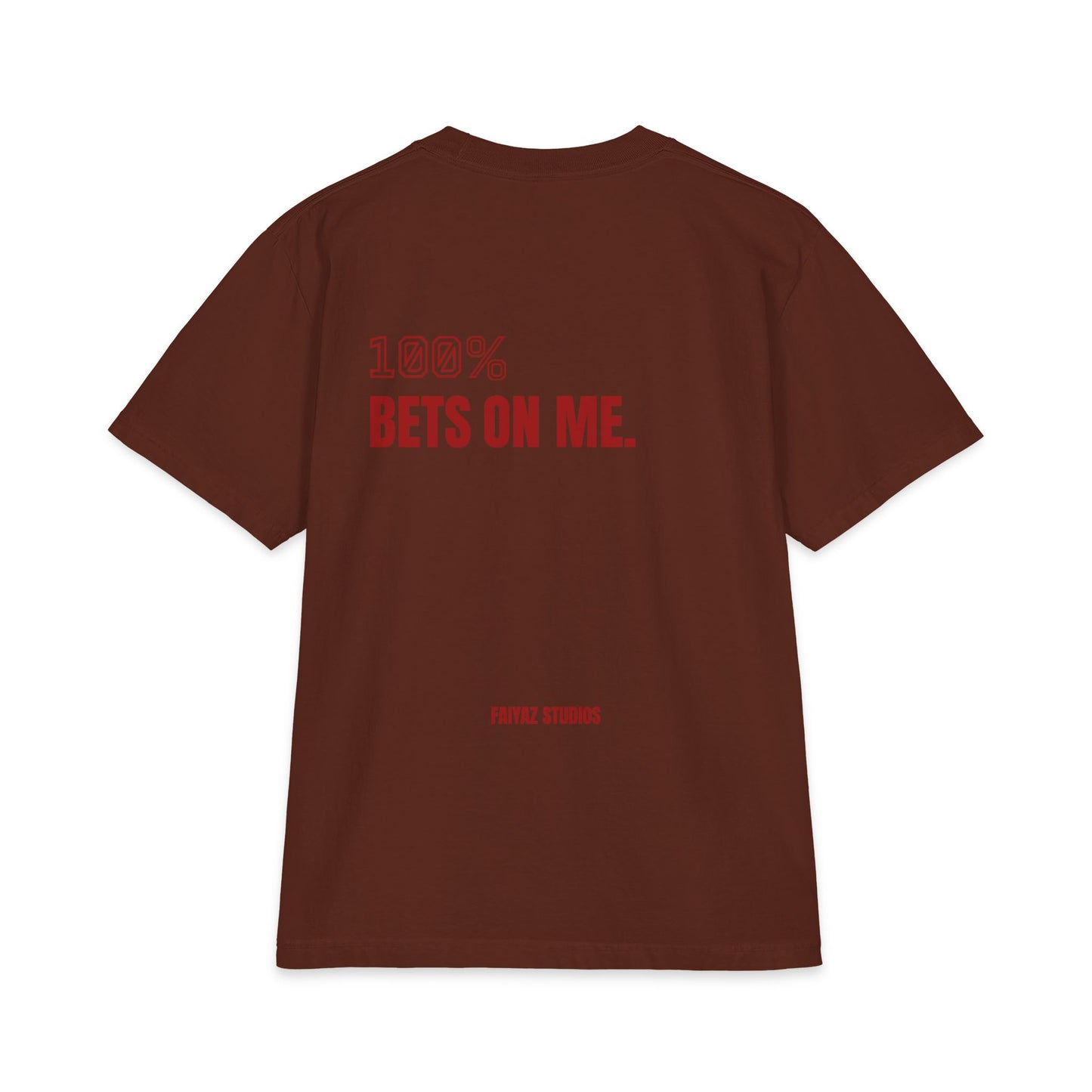 100% Bets On Me Tee
