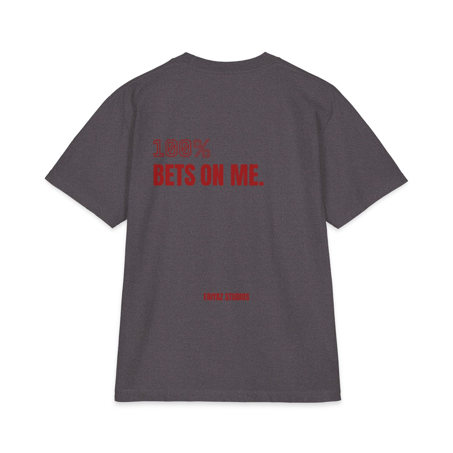100% Bets On Me Tee